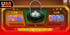 6 Chiến Thuật Chơi Sicbo U88 Dễ Kiếm Tiền Thưởng Nhất