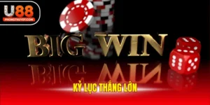 Kỷ Lục Thắng Lớn - U88 Bùng Nổ Người Chơi Nhận Thưởng Khủng