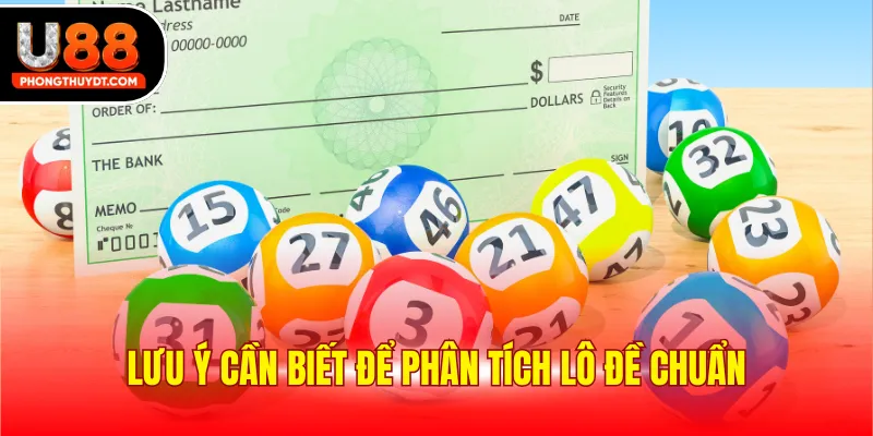 Lưu ý cần biết để phân tích lô đề chuẩn